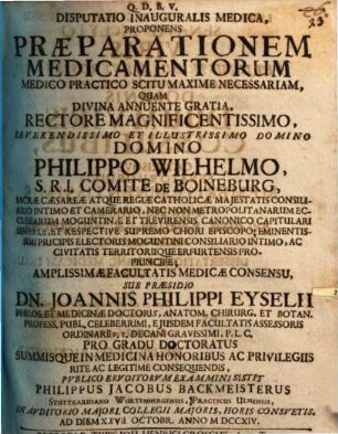 Disputatio inauguralis medica, proponens praeparationem medicamentorum, medico practico scitu maxime necessariam