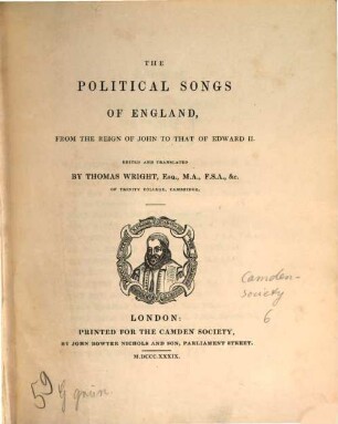 The political songs of england, from the reign of John to that of Edward II.