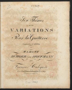 Six Thêmes avec Variations pour la Guitarre : Oeuv. 12.