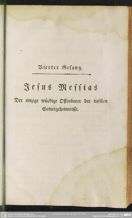 Vierter Gesang. Jesus Messias, Der einzige würdige Offenbarer der tiefsten Gottesgeheimnisse
