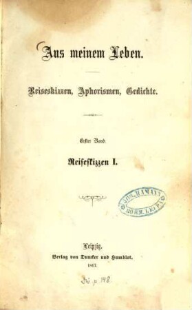 Aus meinem Leben : Reiseskizzen, Aphorismen, Gedichte, I. Reiseskizzen: Italien