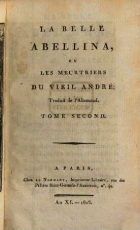La belle Abellina ou les meurtriers du vieil André, 2
