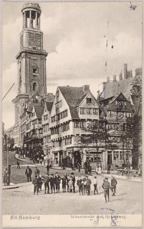 Alt-Hamburg. Schaarmarkt und Hohlerweg