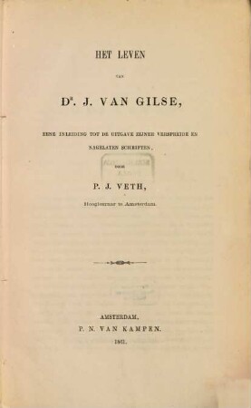 Het leven van Dr. J. Van Gilse