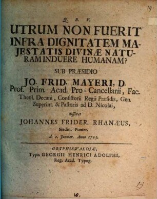 Utrum Non Fuerit Infra Dignitatem Majestatis Divinæ Naturam Induere Humanam?