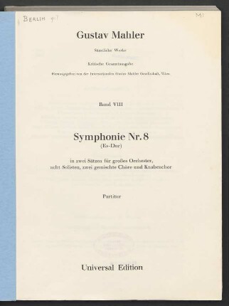 8: Symphonie Nr. 8 (Es-Dur) : in zwei Sätzen; für großes Orchester, acht Solisten, zwei gemischte Chöre und Knabenchor