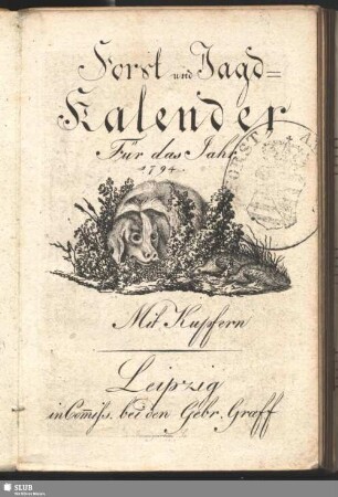 [1.]1794: Forst- und Jagd-Kalender : für d. Jahr ...