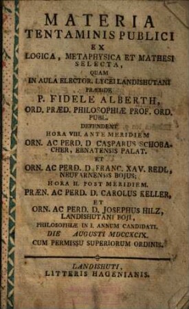 Materia Tentaminis publici ex Logica, Metaphysica et Mathesi selecta