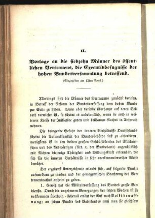 II. Vorlage an die siebzehn Männer des öffentlichen Vertrauens, die Executivbefugnisse der hohen Bundesversammlung betreffend.