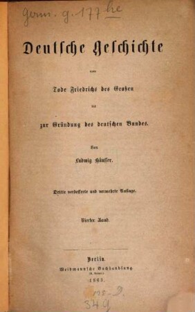Deutsche Geschichte vom Tode Friedrichs des Großen bis zur Gründung des deutschen Bundes, 4