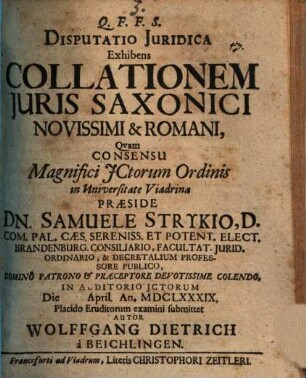 Disputatio juridica Exhibens Collationem Juris Saxonici Novissimi & Romani