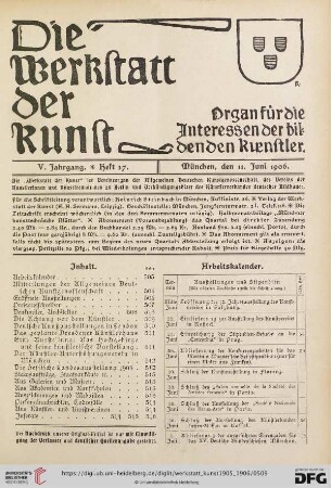 Inhalt / Arbeitskalender / Unsere Leser / Mitteilungen der Allgemeinen Deutschen Kunstgenossenschaft / Eröffnete Ausstellungen / Laufende Preisausschreiben / Denkmäler / Architektur