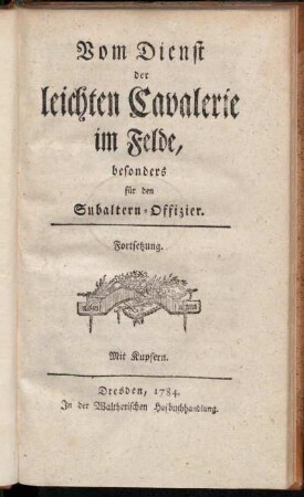 Teil 2: Vom Dienst der leichten Cavalerie im Felde, besonders für den Subaltern-Offizier