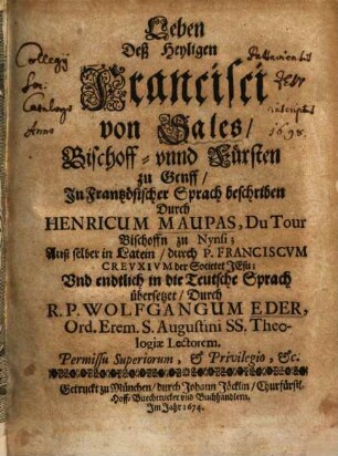 Leben deß heyligen Francisci von Sales, Bischoff- unnd Fürsten zu Genff