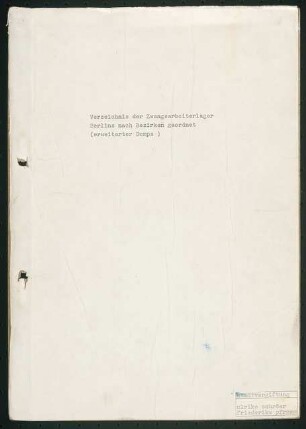 Stadtvergiftung, Berlin: Verzeichnis der Zwangsarbeitslager Berlins