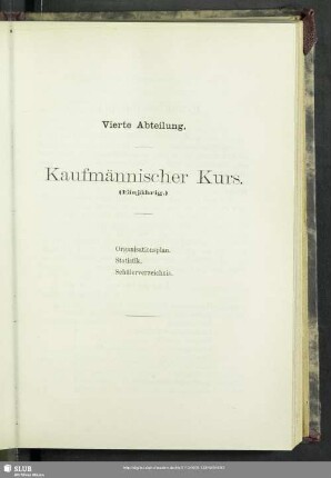 Vierte Abteilung. Kaufmännischer Kurs (Einjährig)