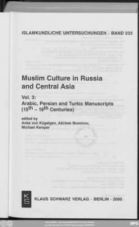 Vol. 3: Arabic, Persian and Turkic manuscripts (15th - 19th centuries)