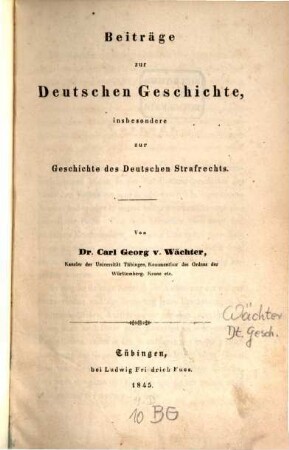 Beiträge zur deutschen Geschichte : insbesondere zur Geschichte des deutschen Strafrechts