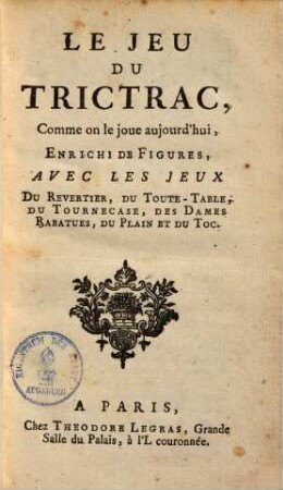 Académie universelle des jeux : contenant les regles de tous les jeux, avec des instructions faciles pour apprendre à les bien jouer, 2