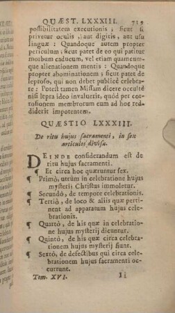 Quaestio LXXXIII. De ritu hujus sacramenti, in sex articulos divisa.