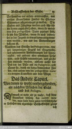 Das Andere Capitel. Von denen so wohl vorhergehenden als nächsten Ursachen der Gicht und des Podagra