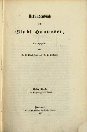 Urkundenbuch der Stadt Hannover. 1, Vom Ursprunge bis 1369.