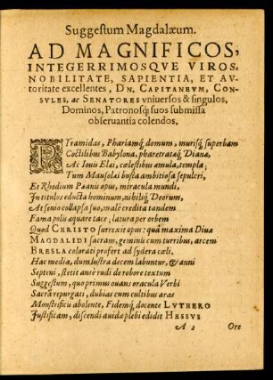 Suggestum Magdalaeum. Ad Magnificos, Integerrimosque Viros ... Dn. Capitaneum, Consules, ac Senatores universos & singulos, Dominos, Patronosque suos submissa observantia colendos.