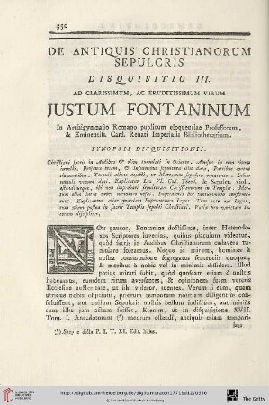 Disquisitio III: De Antiquis Christianorum Sepulcris. Ad Clarissimum, ac Eruditissimum Virum Justum Fontaninum