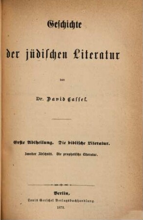 Geschichte der jüdischen Literatur, 1,2. Die biblische Literatur ; 2 : Die prophetische Literatur