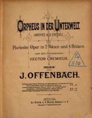 Orpheus in der Unterwelt : burleske Oper in 2 Akten und 4 Bildern = (Orphée aux enfers)