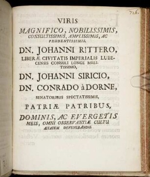 Viris Magnifico, Nobilissimis [...] Dn. Johanni Rittero [...] Dn. Johanni Siricio [...] Dn. Conrado a Dorne [...]