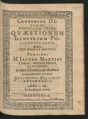 Centuriae Decimae Disputatio Prima