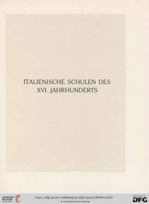 Italienische Schulen des XVI. Jahrhunderts