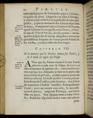Capitulo VII. De la manera que los Piratas árman sus Navios, y de el médo de reglar sus Viáges.