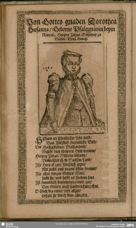 Von Gottes gnaden Dorothea Susanna, Geborne Pfaltzgrävin beym Rein, etc. Hertzog Johan Wilhelms zu Sachsen, Eheliche Gemahl