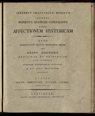 Specimen Inaugurale Medicum Sistens Momenta Quaedam Generaliora Circa Affectionem Hystericam