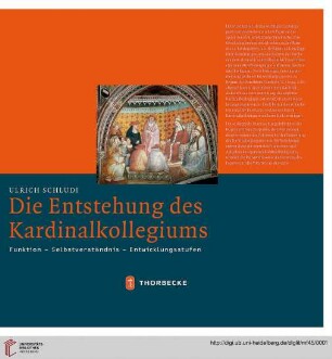 Band 45: Mittelalter-Forschungen: Die Entstehung des Kardinalkollegiums : Funktion, Selbstverständnis, Entwicklungsstufen