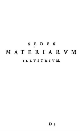 Sedes Materiarvm Illvstrivm