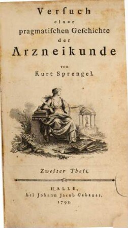 Versuch einer pragmatischen Geschichte der Arzneykunde, Zweiter Theil
