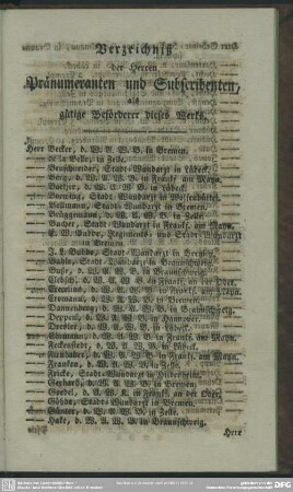 Verzeichniß der Herren Pränumeranten und Subscribenten, als gütige Beförderer dieses Werks