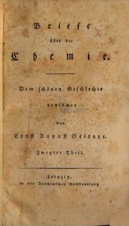 Briefe über die Chemie : dem schönen Geschlechte gewidmet, 2