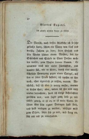 Viertes Kapitel. Ich glaube meinen Vater zu finden.