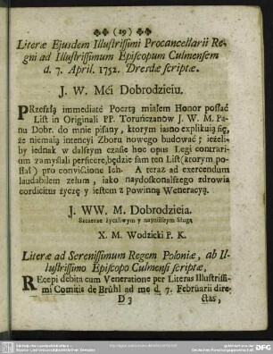 Literae Eiusdem Illustrissimi Procancellarii Regni ad Illustrissimum Episcopum Culmensem d. 7. April. 1752. Dresdae scriptae