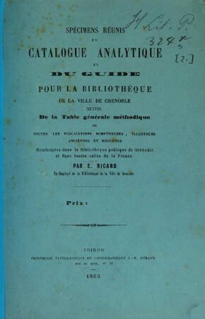 Brochures concernant la bibliothèque publique de Grenoble : (Eine Sammlung von Briefen u. Broschüren des Verf.'s.), 2