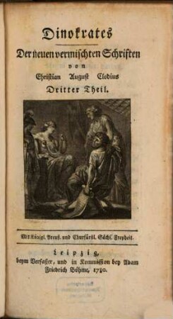 Der neuen vermischten Schriften von Christian August Clodius ... Theil, 3. Dinokrates