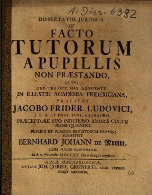 Dissertatio Juridica [Iuridica] De Facto Tutorum A Pupillis Non Praestando