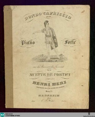 Rondo capriccio pur le piano forte : sur la barcarolle favorite de la Muette de Portici; oeuv. 44