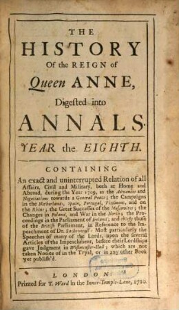 History of the reign of Queen Anne, digested into annals. 8. 1710