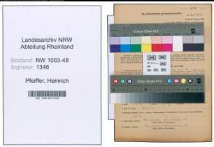 Entnazifizierung Heinrich Pfeiffer , geb. 11.01.1898 (Former)