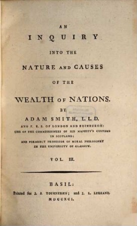 An Inquiry into the nature and causes of the wealth of nations, Vol. III